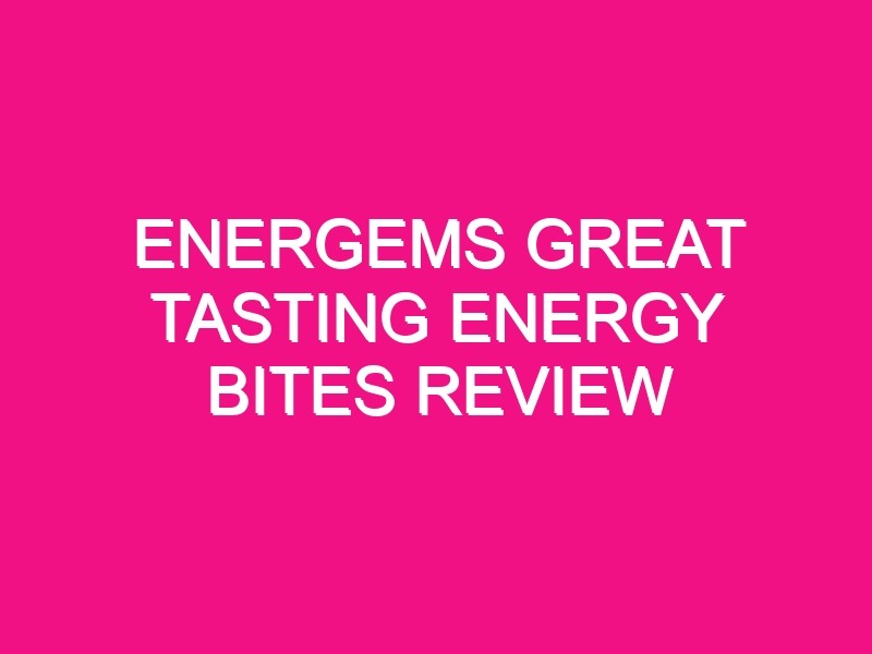 energems great tasting energy bites review giveaway 9551 1 - Energems Great Tasting Energy Bites Review (+Giveaway)