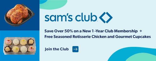SamsClub FreeChicken 640x250 - ? Sam's Club Deal: Free Chicken & Cupcakes - Over 50% Off ($19.99)
