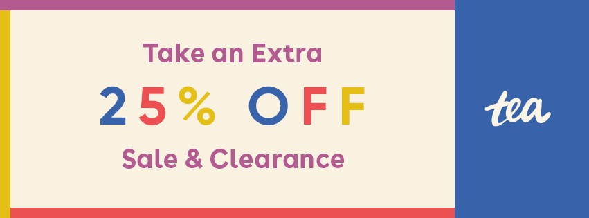 012621 Extra25Off Ads Affiliate - Tea Collection ~ Extra 25% off Sale Styles &amp; Clearance